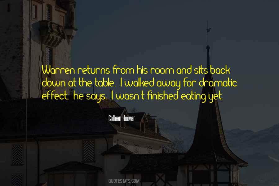 He Walked Away Quotes #316969