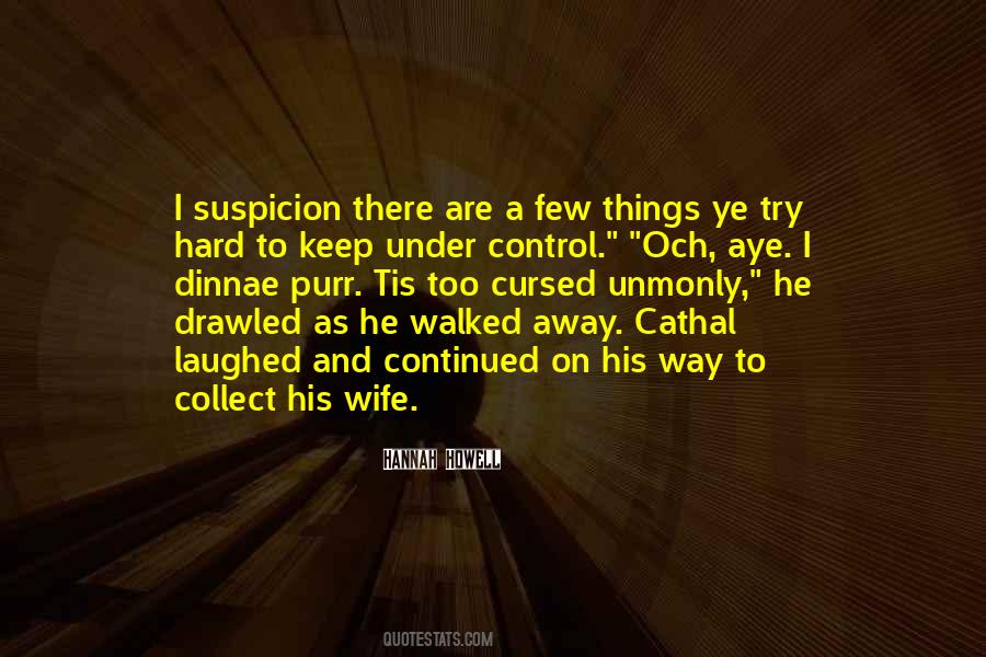 He Walked Away Quotes #492057