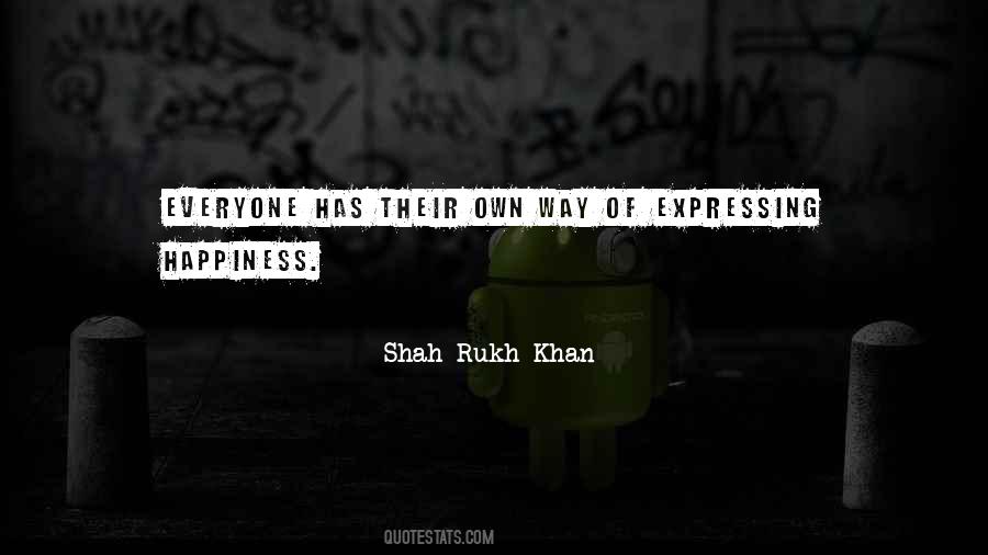 Everyone Has Their Own Way Quotes #1551603
