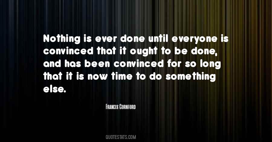Everyone Has Their Own Way Quotes #6829