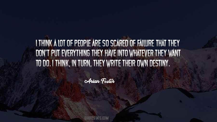 Write Your Own Destiny Quotes #1235098