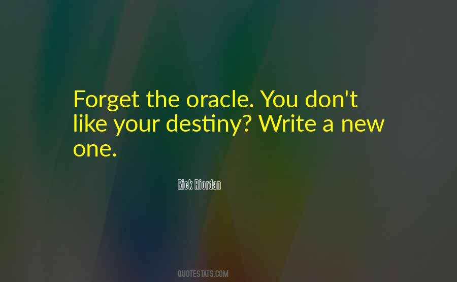 Write Your Own Destiny Quotes #231367