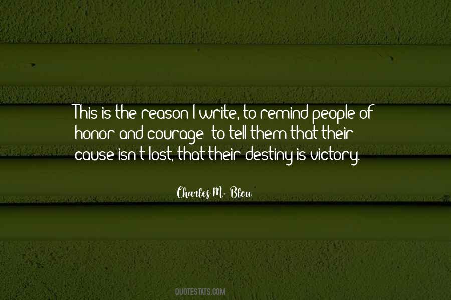 Write Your Own Destiny Quotes #734028