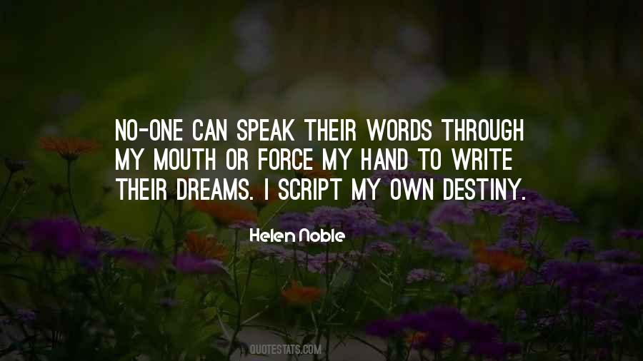 Write Your Own Destiny Quotes #769850