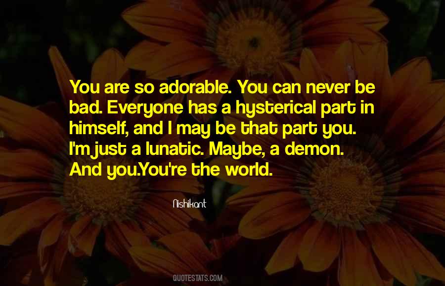 You Are Adorable Quotes #1082384