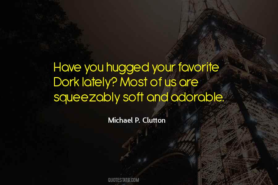 You Are Adorable Quotes #1644708