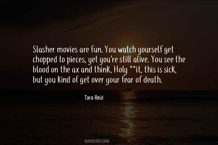 You Are Still Alive Quotes #1427139