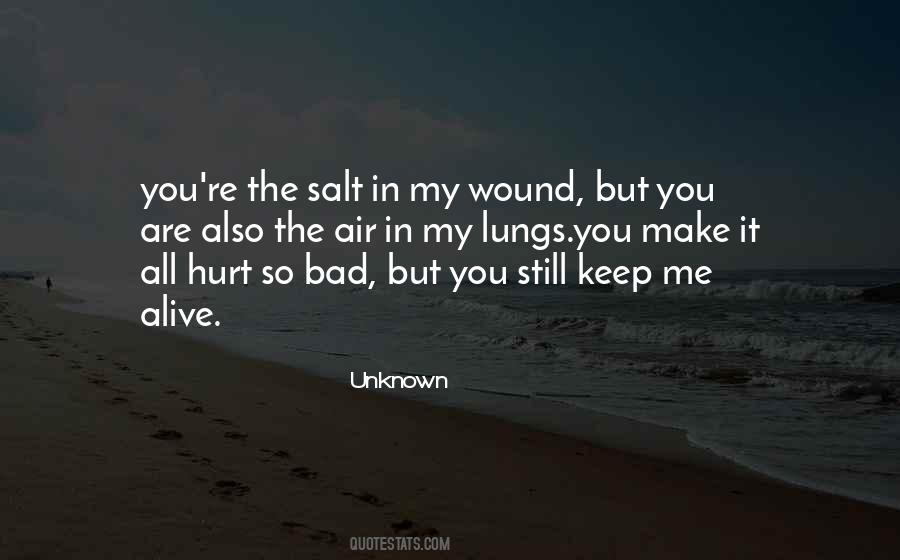 You Are Still Alive Quotes #1738019