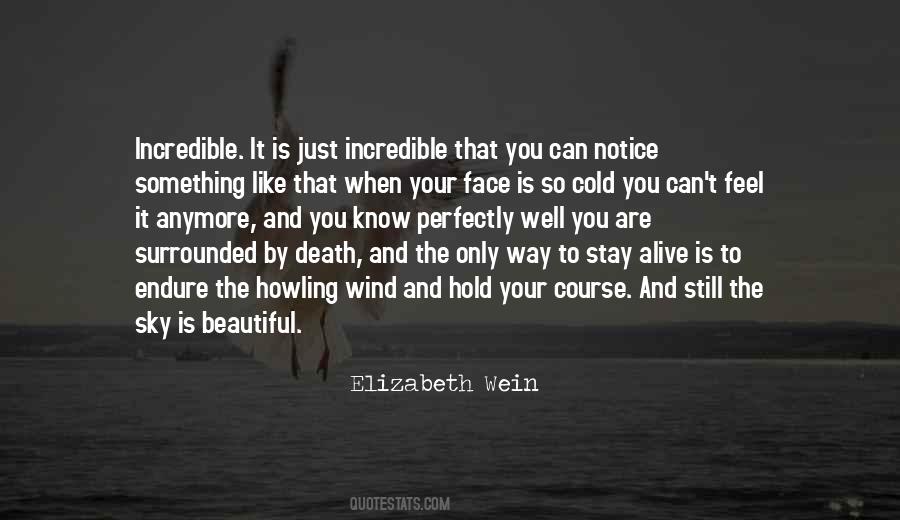 You Are Still Alive Quotes #81141