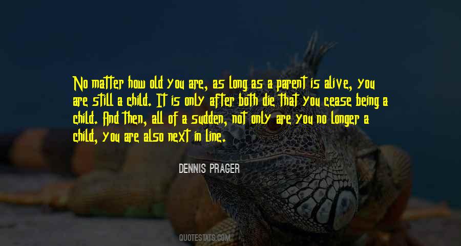 You Are Still Alive Quotes #850990
