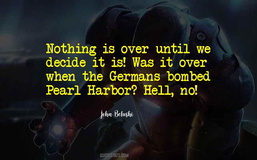 Nothing Is Over Quotes #100589