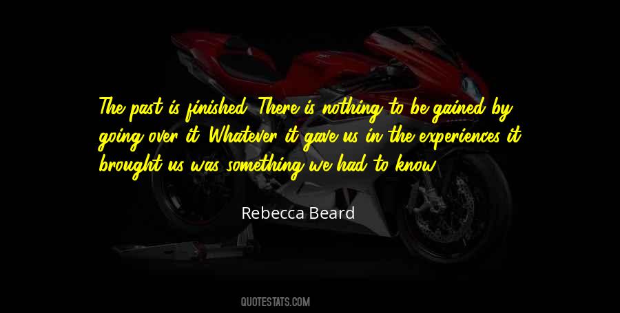 Nothing Is Over Quotes #1467031