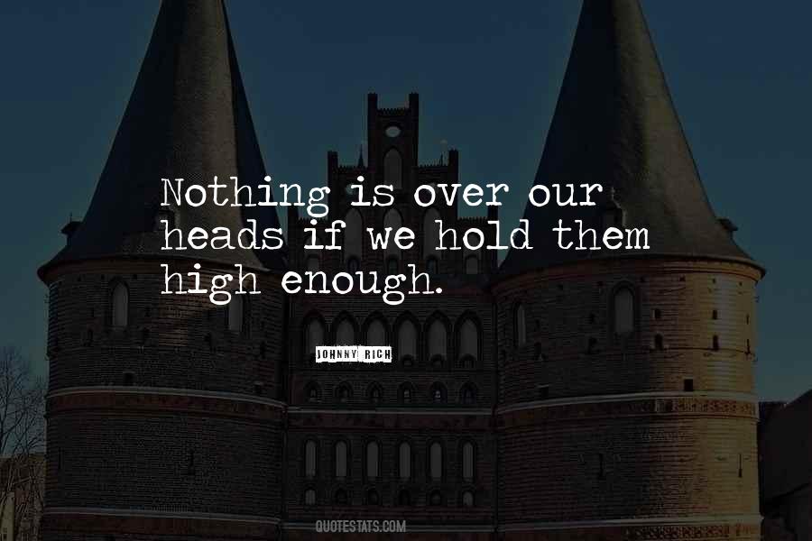 Nothing Is Over Quotes #1694582