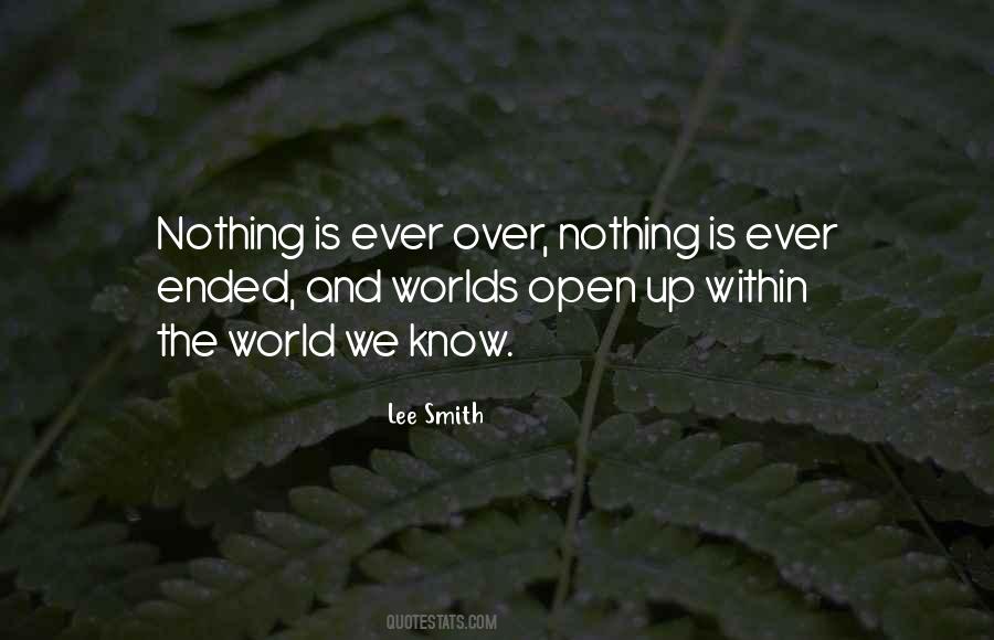 Nothing Is Over Quotes #854414