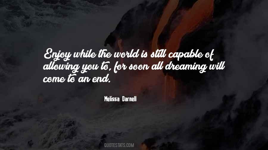 Will Come Soon Quotes #1305057