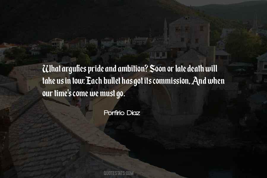 Will Come Soon Quotes #1479669