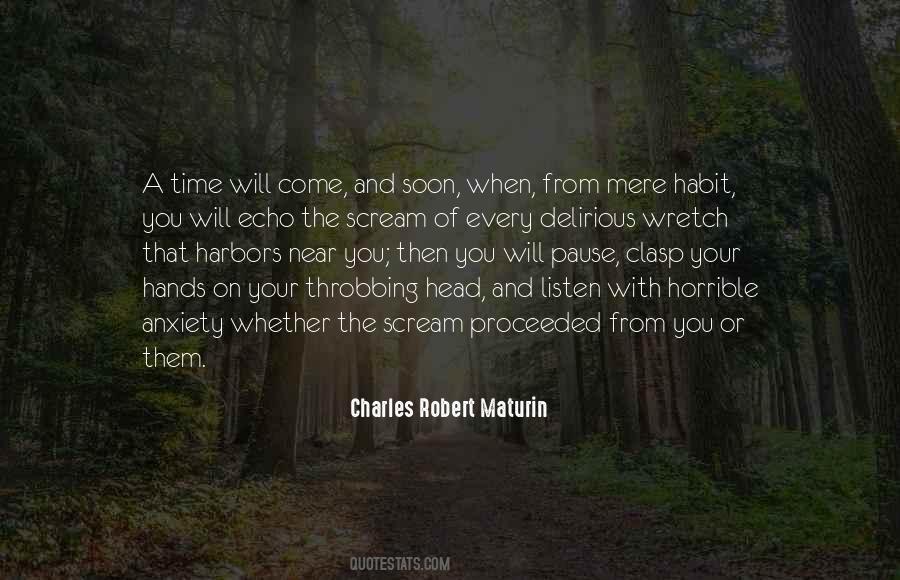 Will Come Soon Quotes #1562167