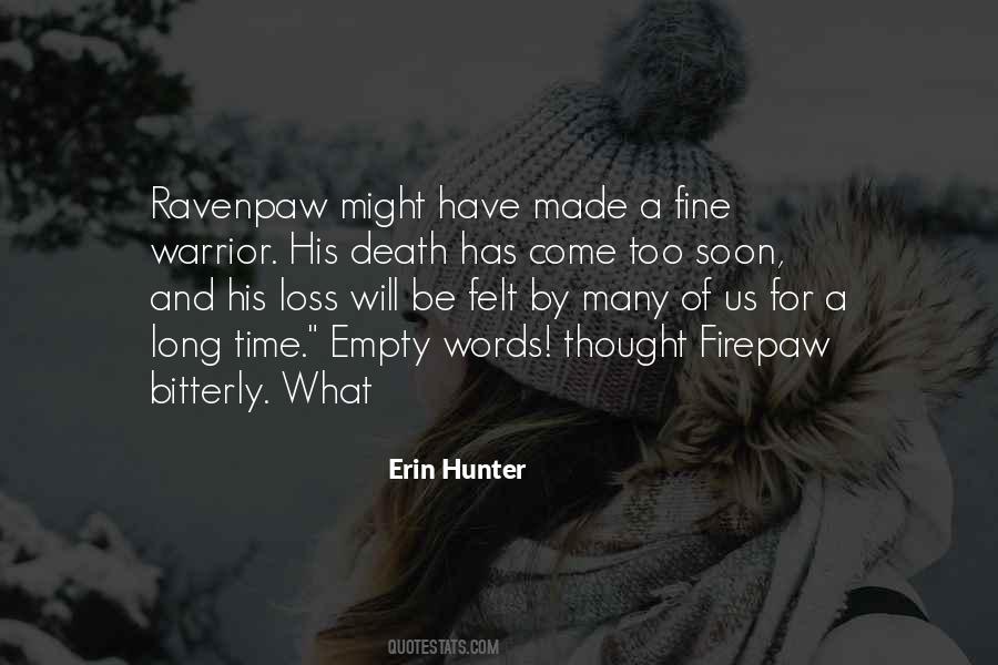 Will Come Soon Quotes #789137