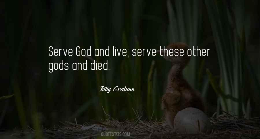 I Live To Serve Quotes #644480