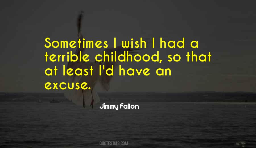 I Wish I Had Quotes #1274441