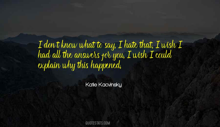 I Wish I Had Quotes #1433305