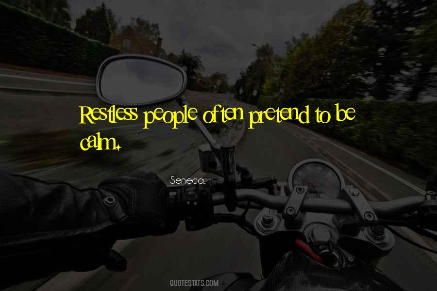 Be Restless Quotes #552475