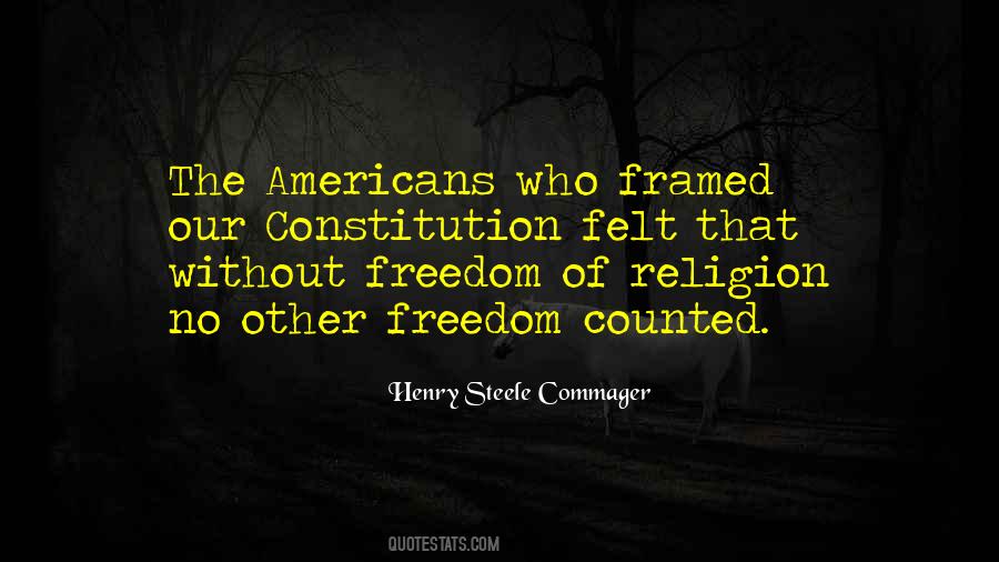 Constitution Freedom Of Religion Quotes #1815565