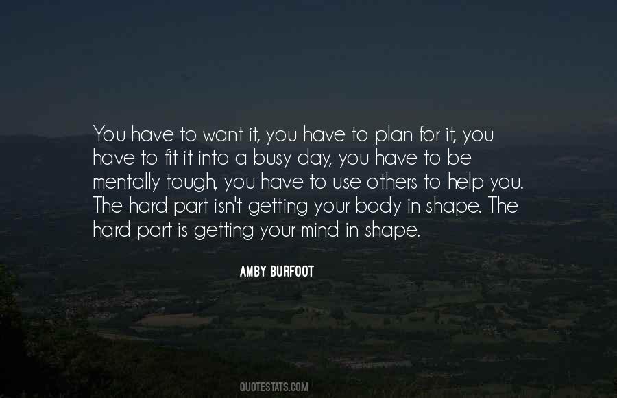 Shape Your Mind Quotes #1412577