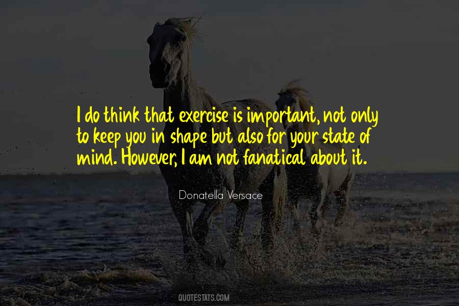 Shape Your Mind Quotes #1530872