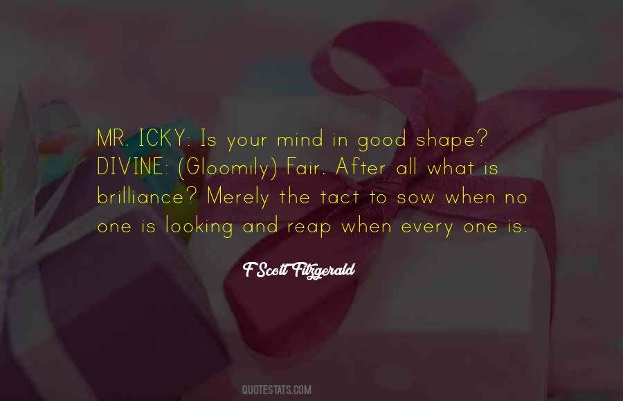 Shape Your Mind Quotes #1672168