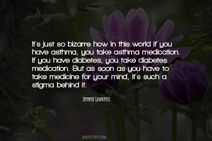 Take Medicine Quotes #1174444