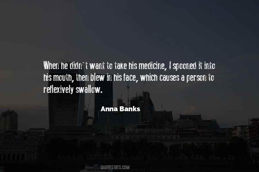 Take Medicine Quotes #864866