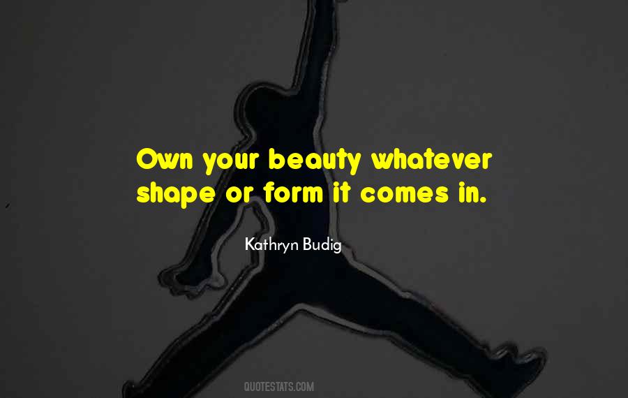 Own Your Beauty Quotes #1716413