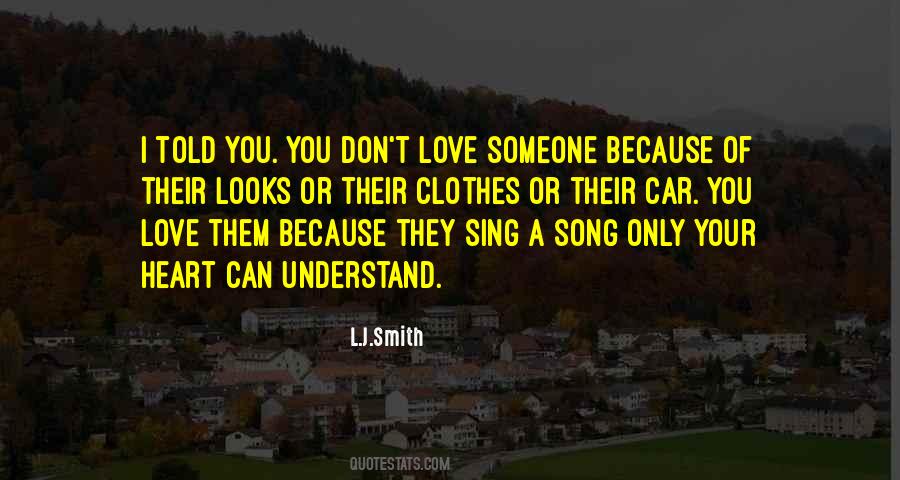 Understand Your Love Quotes #201255