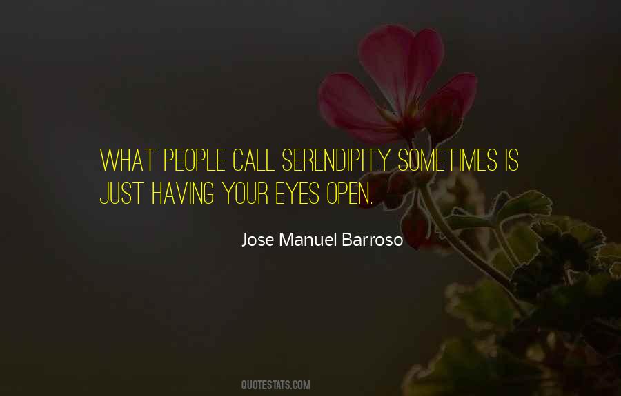 Just Open Your Eyes Quotes #1123020