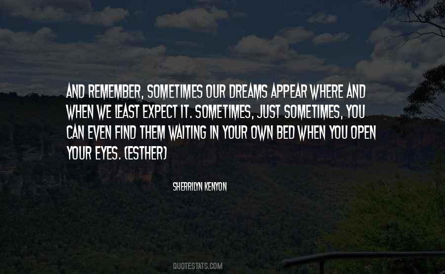 Just Open Your Eyes Quotes #369183