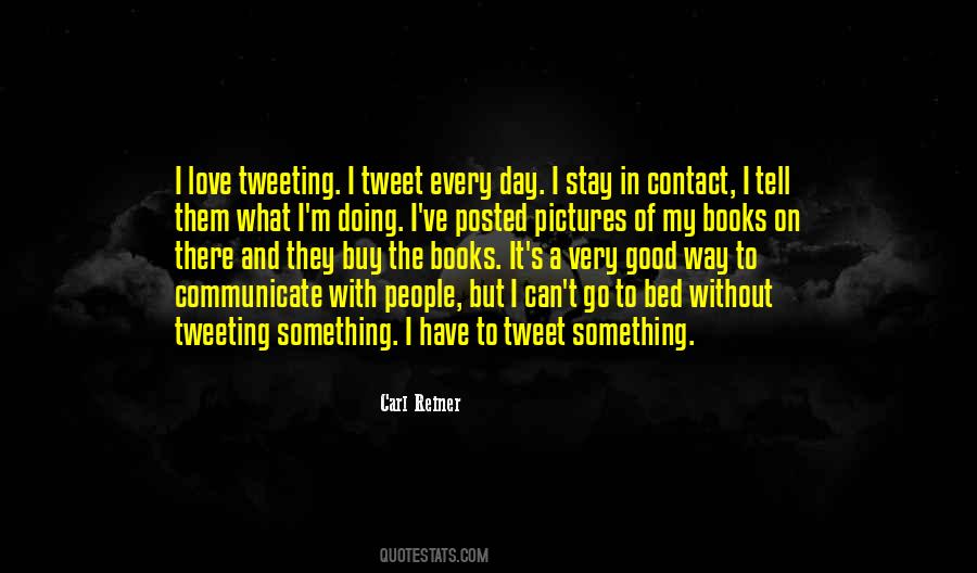 Every Day In Every Way Quotes #1615615
