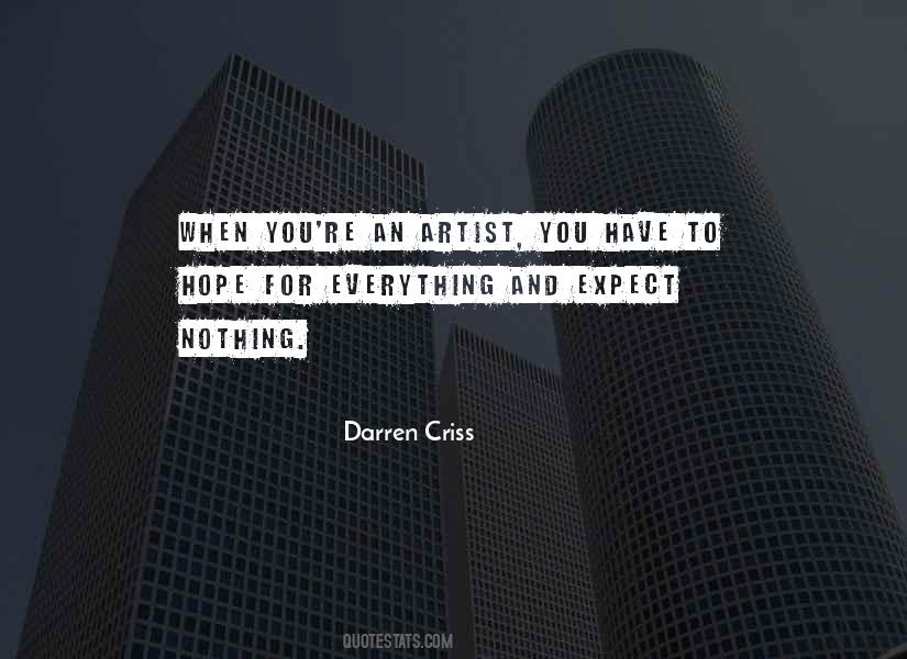Nothing To Expect Quotes #1056105