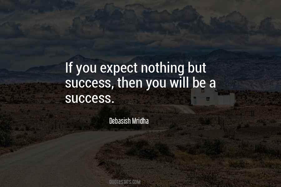 Nothing To Expect Quotes #126861