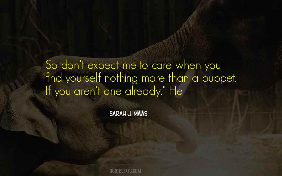 Nothing To Expect Quotes #229906