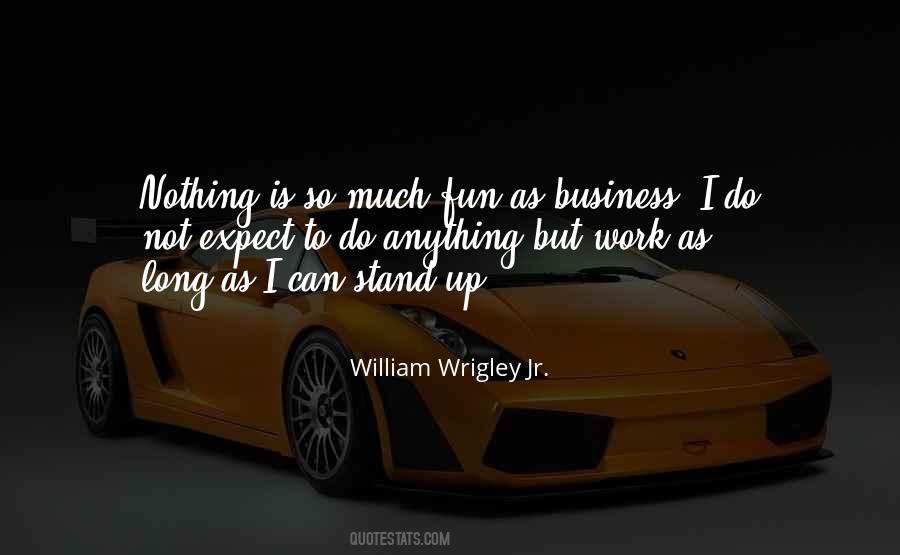 Nothing To Expect Quotes #869195