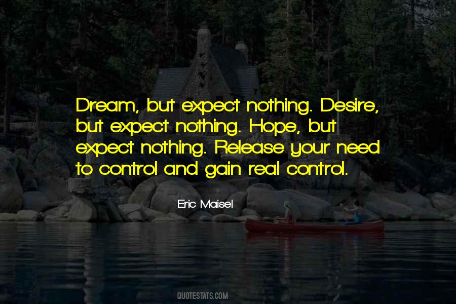 Nothing To Expect Quotes #993684