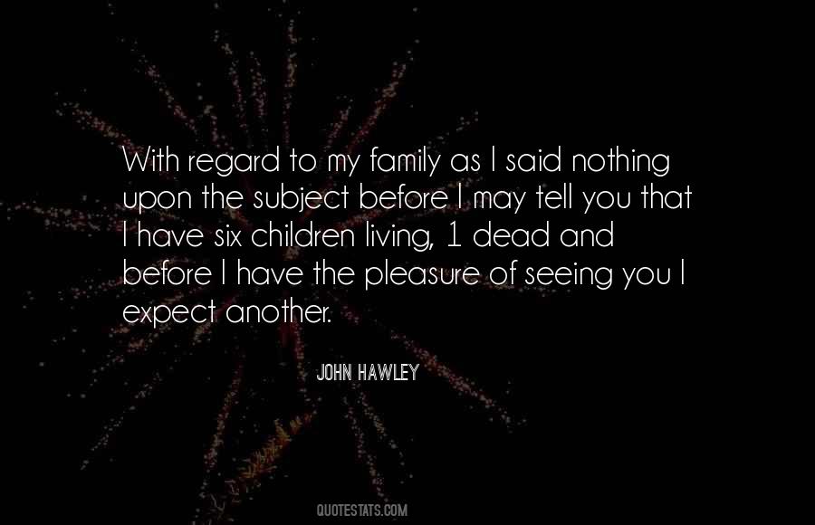 Nothing To Expect Quotes #995113