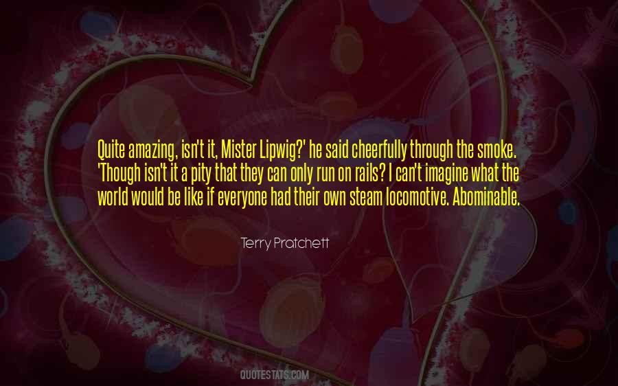 Run Out Of Steam Quotes #1277331