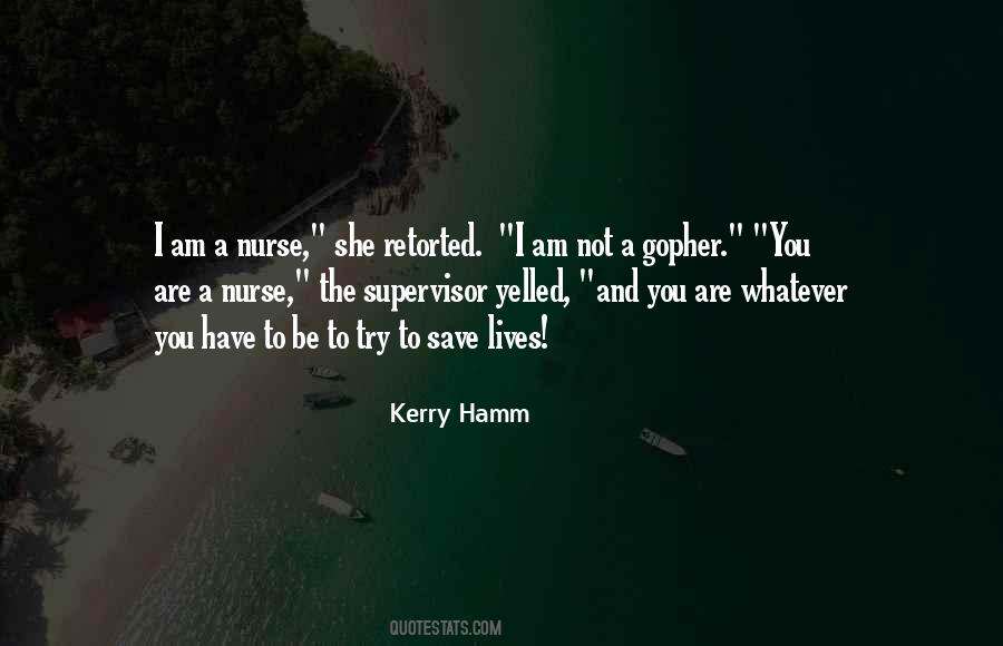 Be A Nurse Quotes #1733060