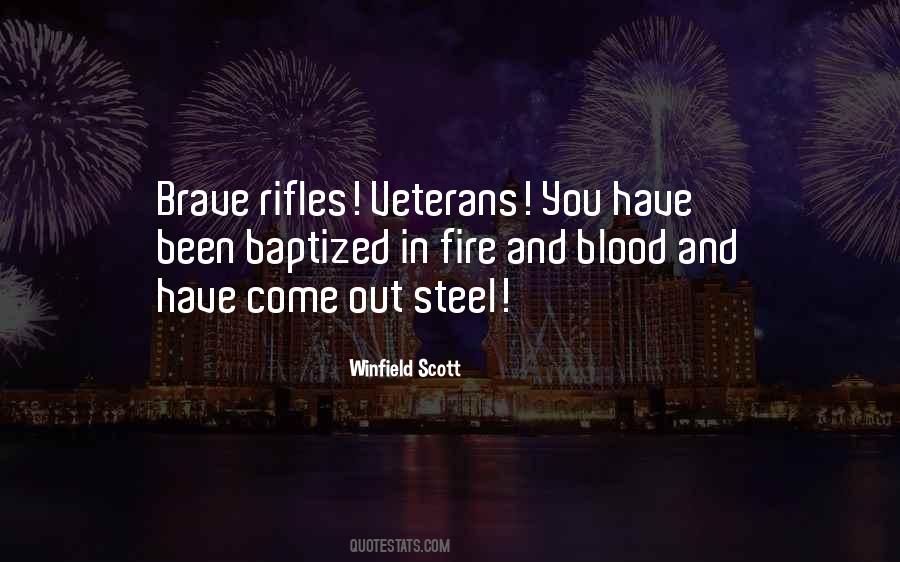 Quotes About Fire And Steel #462278
