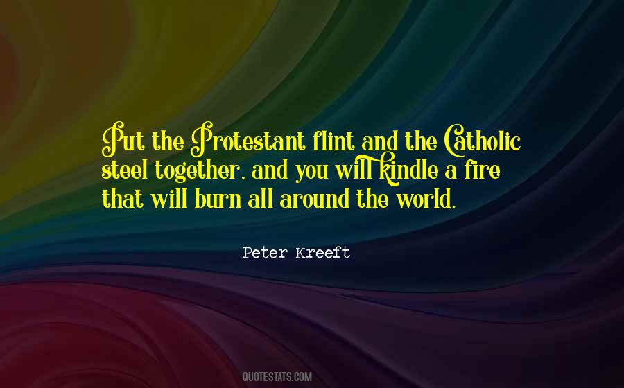 Quotes About Fire And Steel #626885
