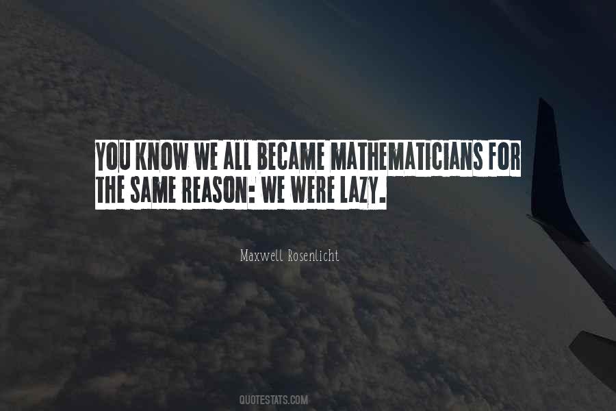 Best Mathematicians Quotes #781732
