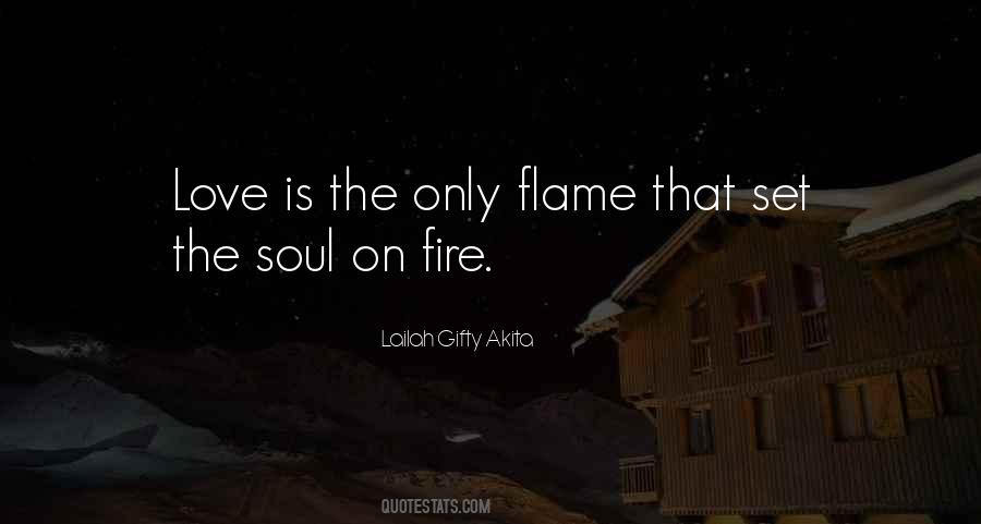 Flame Quotes #1875548