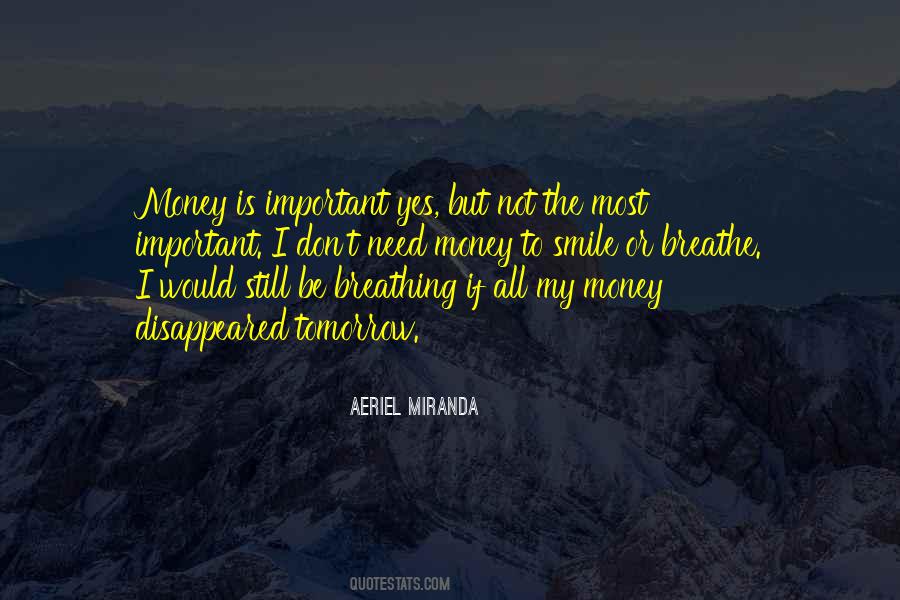 I Think If I Disappeared Tomorrow Quotes #1387146